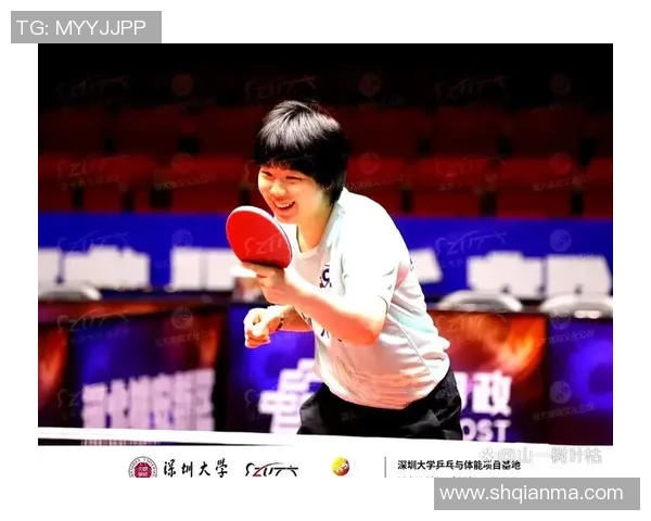 深圳乒乓球队个人能力分析与发展潜力研究探讨